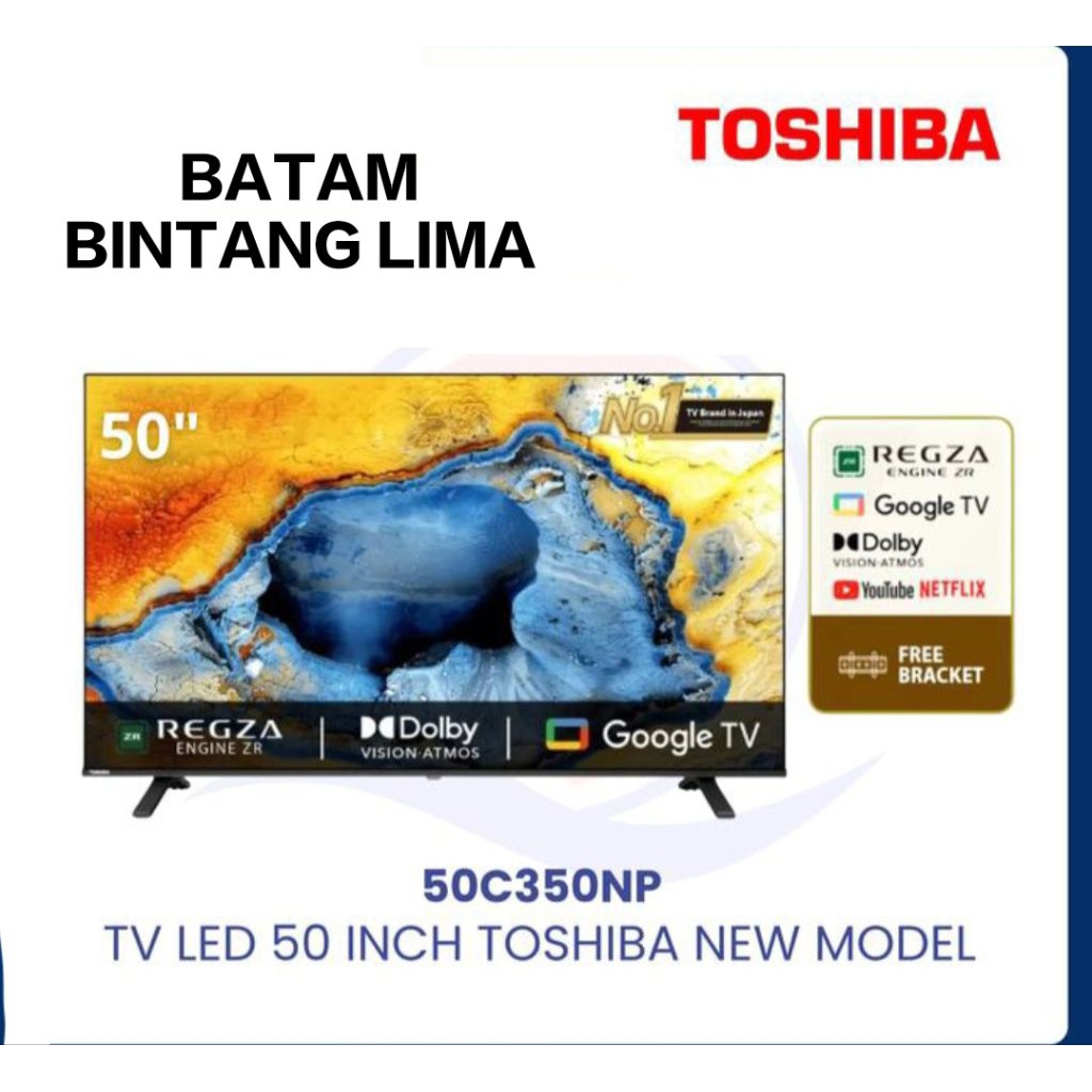 SMART TV TOSHIBA 50 INCH 50C350NP GOOGLE TV LED GARANSI RESMI