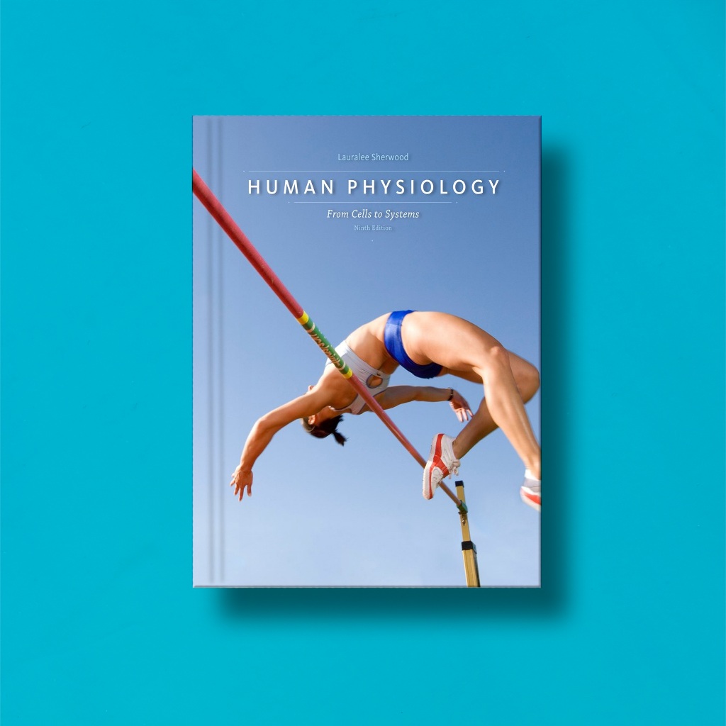 HC Human Physiology From Cells to Systems, Ninth Edition by Lauralee Sherwood