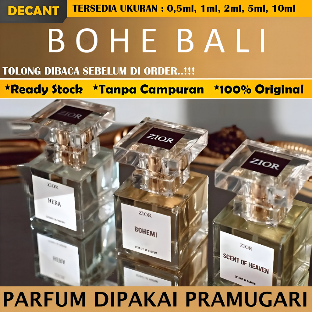 (FREE TESTER) Decant/Share - BOHE Bali/ Zior Extrait De Parfum Scent of Heaven Dose of Love Ladyboss