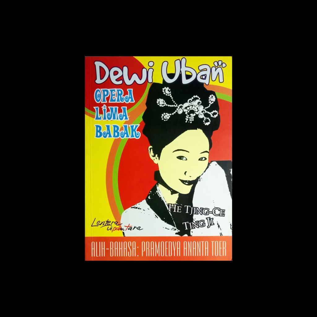 DEWI UBAN - OPERA LIMA BABAK (Pramoedya Ananta Toer)