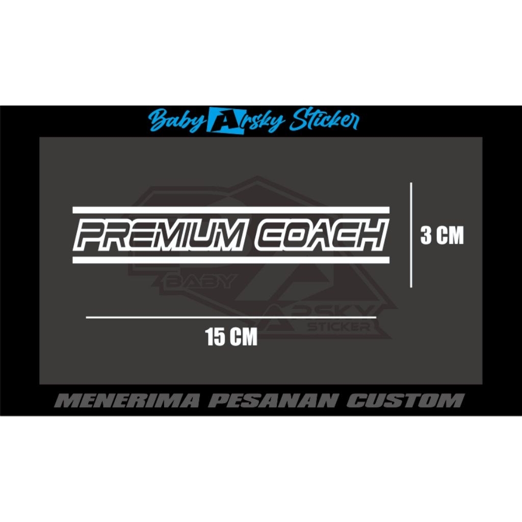Stiker cutting PREMIUM COACH