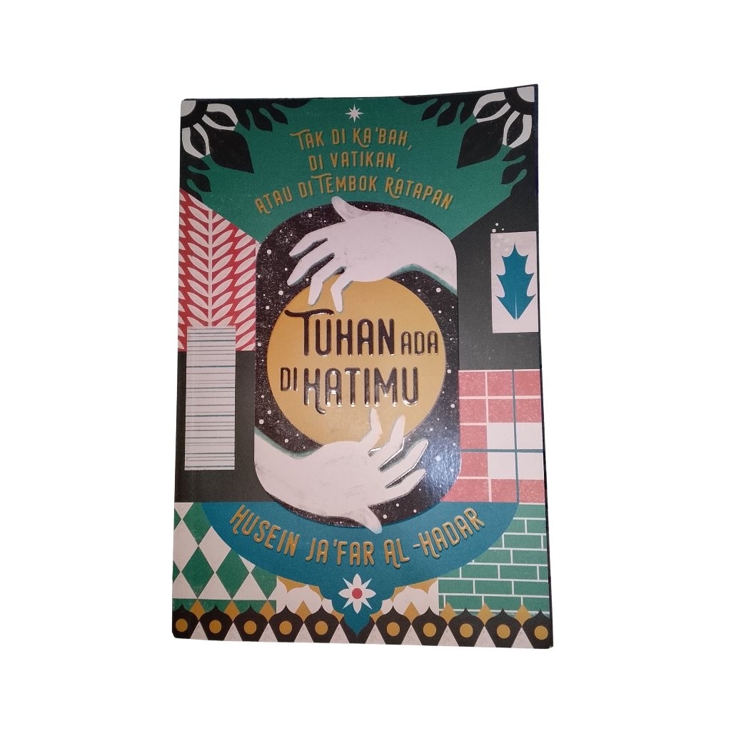 BUKU TUHAN ADA DI HATIMU KARYA HABIB HUSEIN JA'FAR AL-HADAR