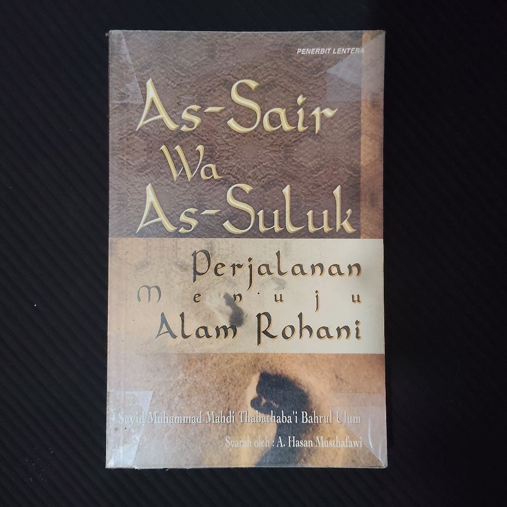 Buku Original • Perjalanan Menuju Alam Rohani / AS SAIR WA AS SULUK