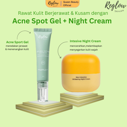 Reglow Skincare Original Intensive Whitening Night Cream / Reglow Double Action Acne Spot Gel