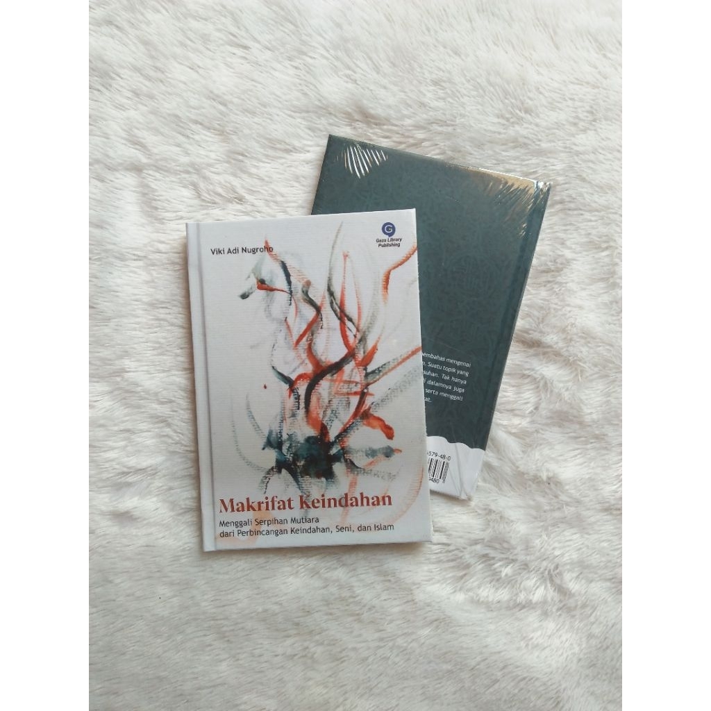Makrifat Keindahan - Menggali Serpihan Mutiara dari Perbincangan Keindahan, Seni, dan Islam - Viki A