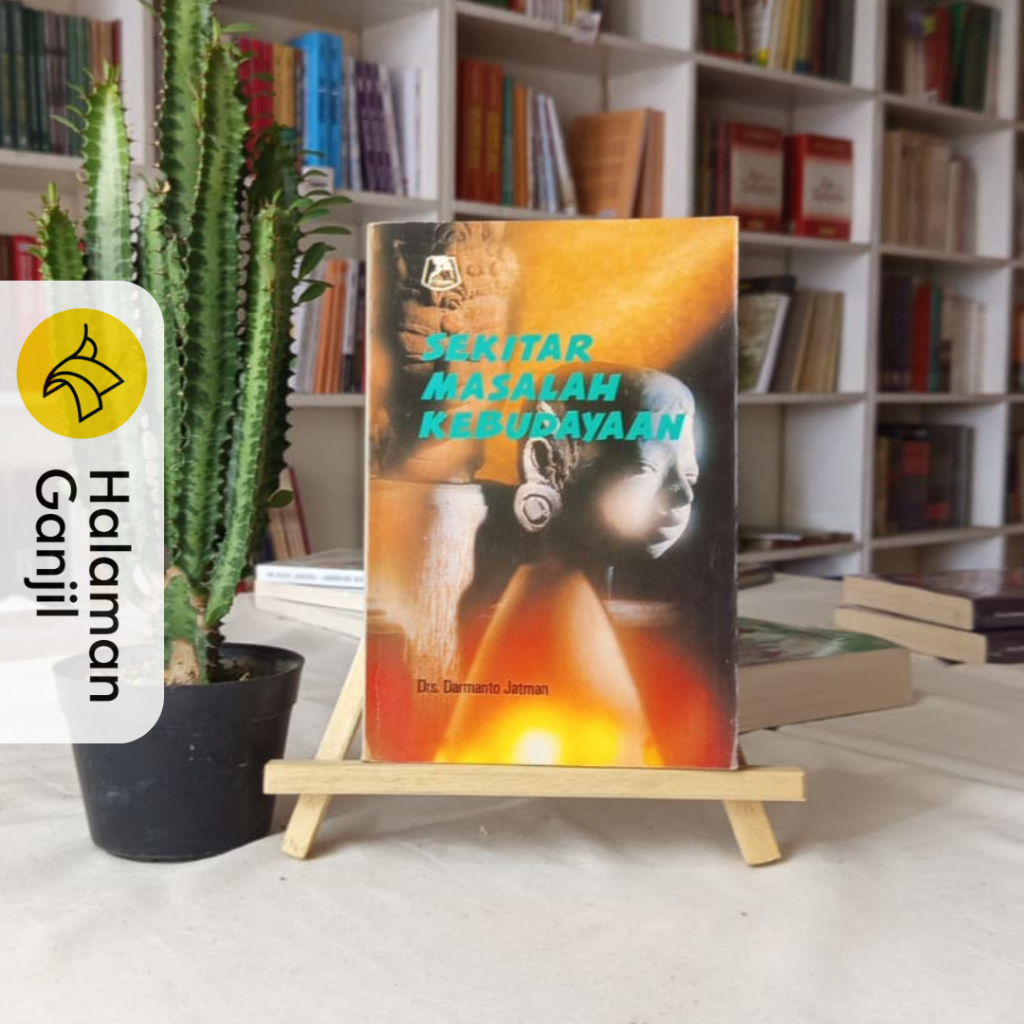 Sekitar Maslah Kebudayaan - Drs. Darmanto Jatman - Alumni