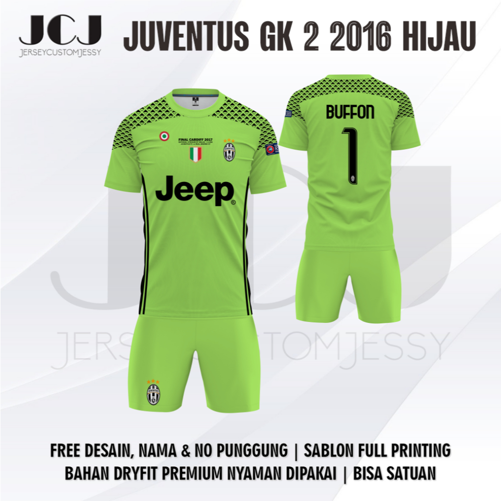 Jersey Bola Juventus GK 2 2016 HIJAU Free Custom Nama dan No Punggung full printing