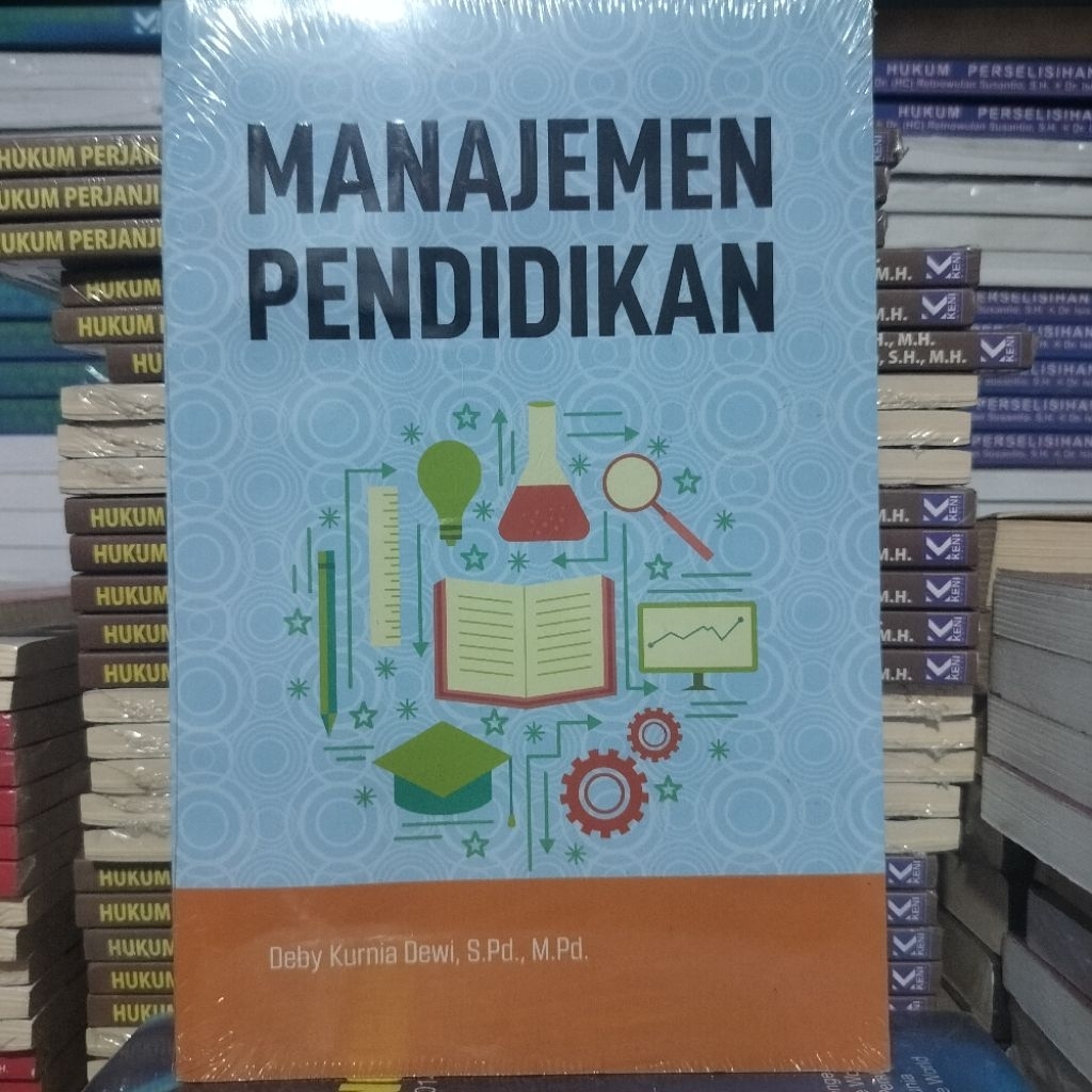 Buku Manajemen Pendidikan ( MANAJEMEN PENDIDIKAN )