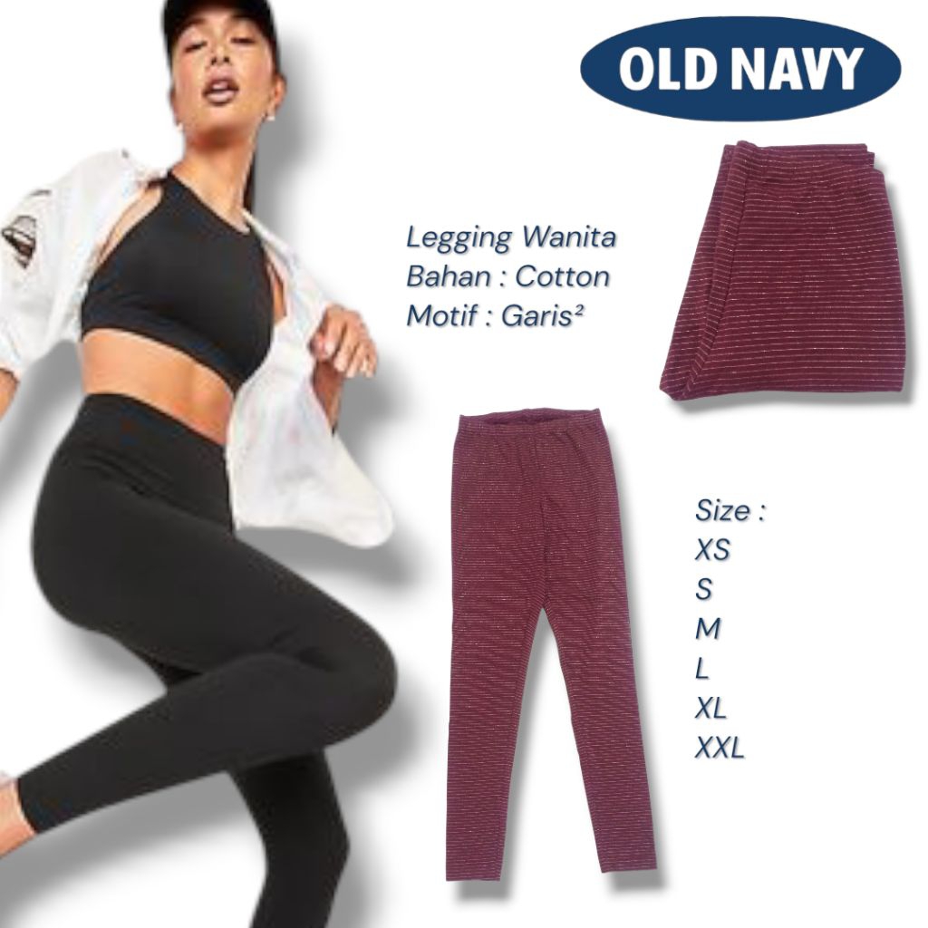 Legging Wanita Dewasa Old Navy Branded – Bahan Katun Stretch Nyaman