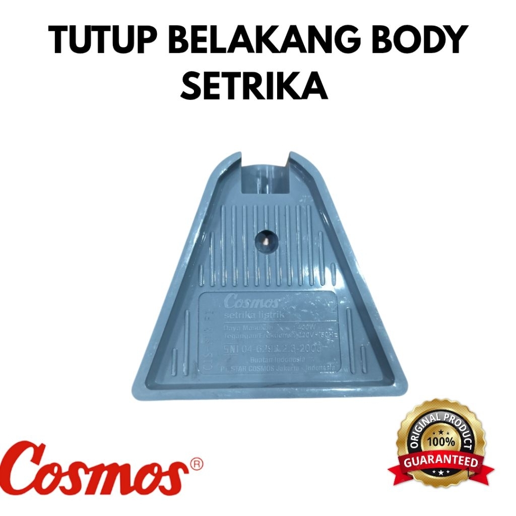 Tutup Body Setrika Cosmos Penutup Belakang Setrika Cosmos Original