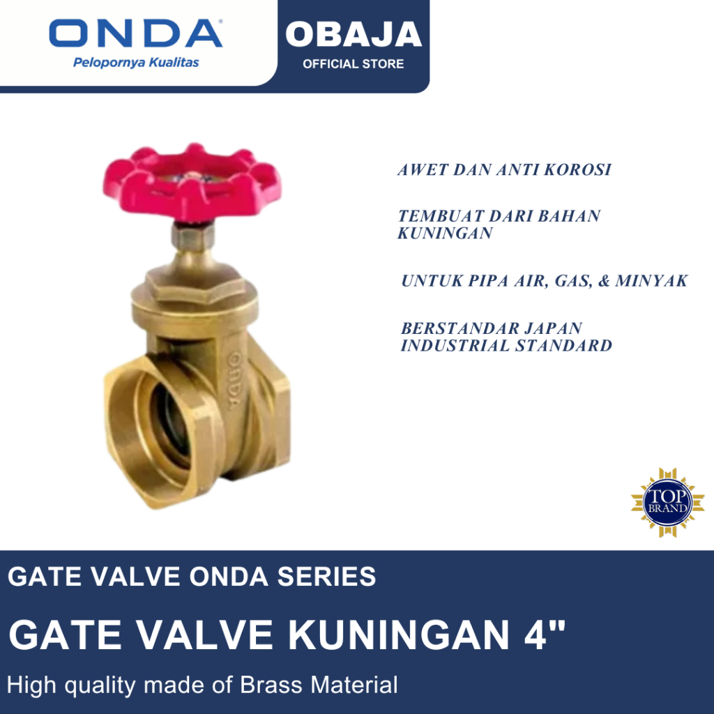 Onda Stop Kran Putar 4" Onda / Gate Valve 4" / Gate Valve Kuningan Onda