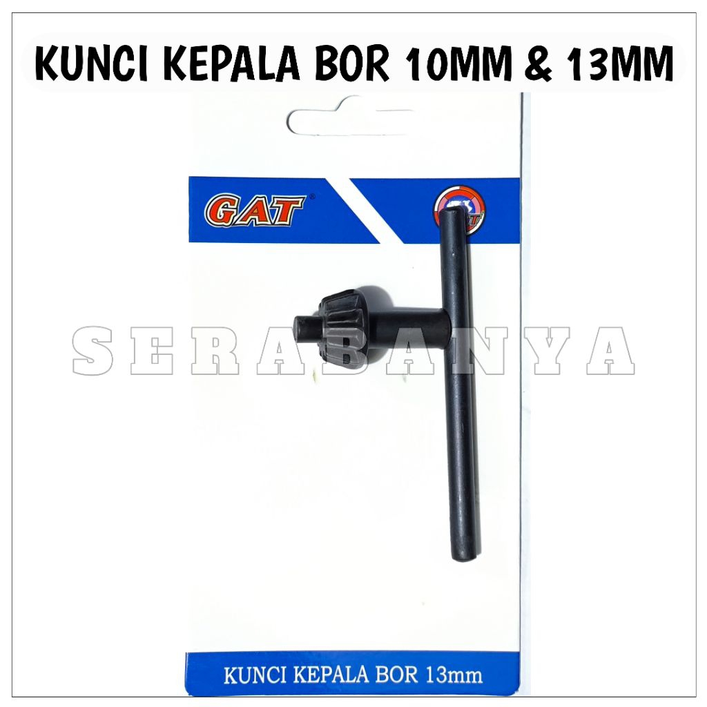 GAT KUNCI KEPALA BOR 10MM & 13MM | UNTUK KEPALA MESIN BOR