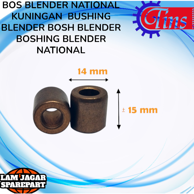 BOS BLENDER NATIONAL KUNINGAN  BUSHING BLENDER BOSH BLENDER BOSHING BLENDER NATIONAL