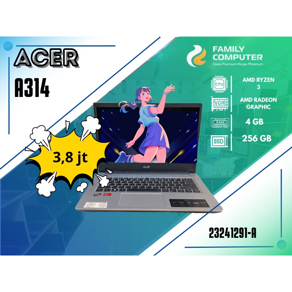 ACER A314 | AMD RYZEN 3 | AMD RADEON GRAPHIC