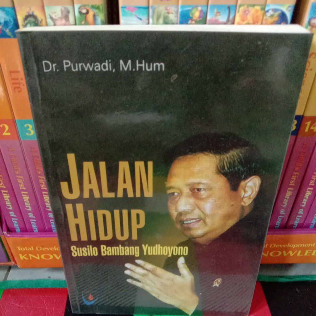 JALAN HIDUP SUSILO BAMBANG YUDHOYONO