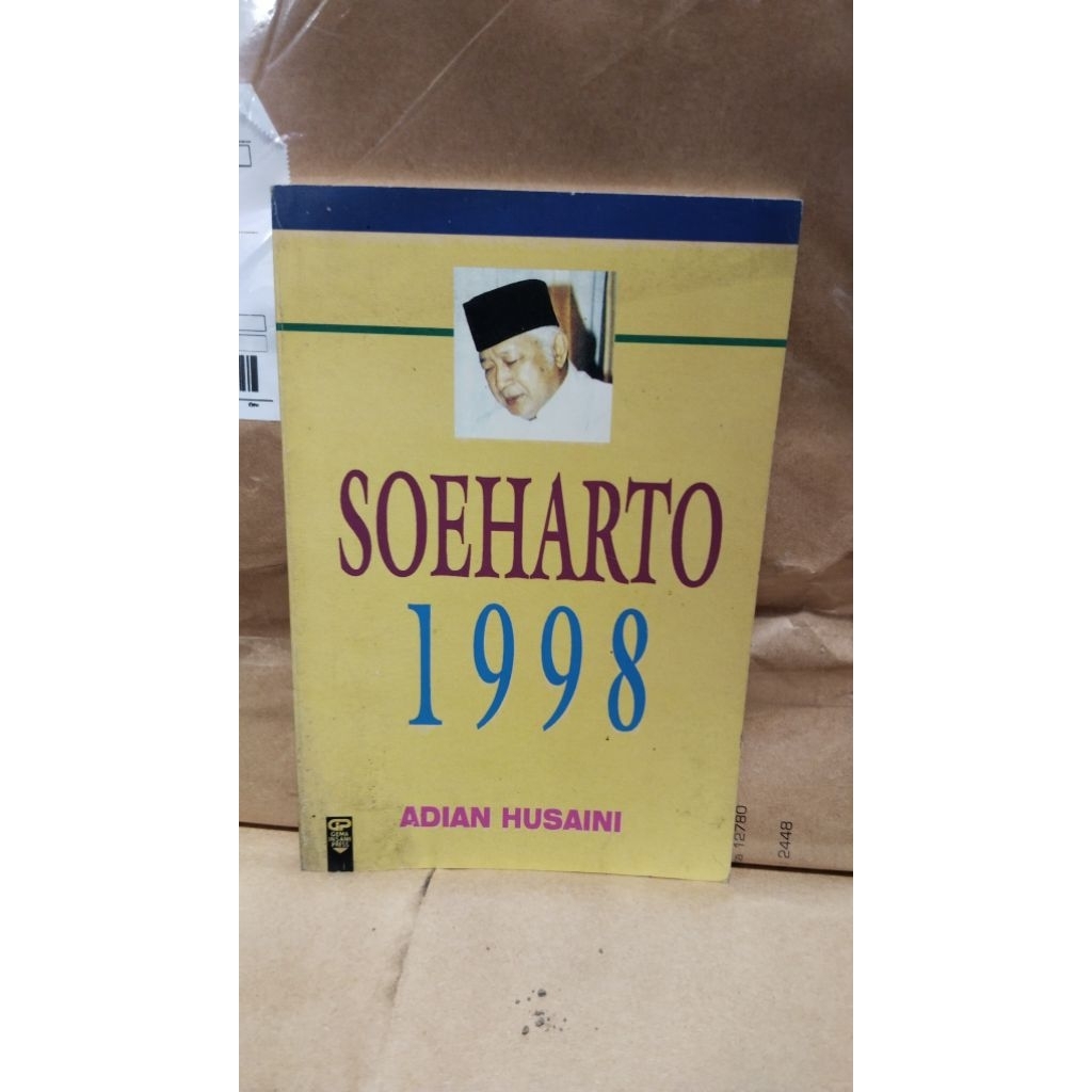 BUKU SOEHARTO 1998,ADIAN HUSAINI
