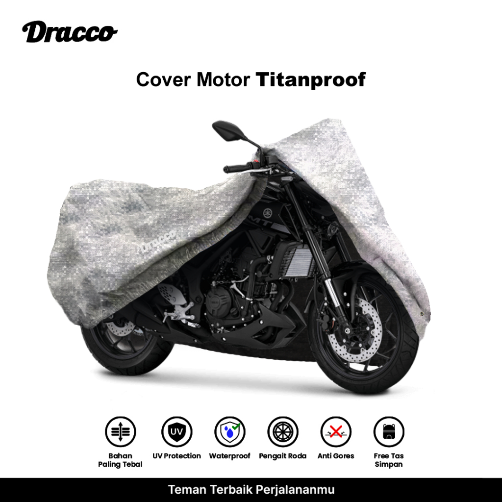 Cover Motor MT25 Waterproof Tebal Dracco Titanproof-Anti Gores UV Protection Tas Simpan