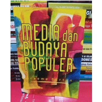 MEDIA DAN BUDAYA POPULER graeme burton