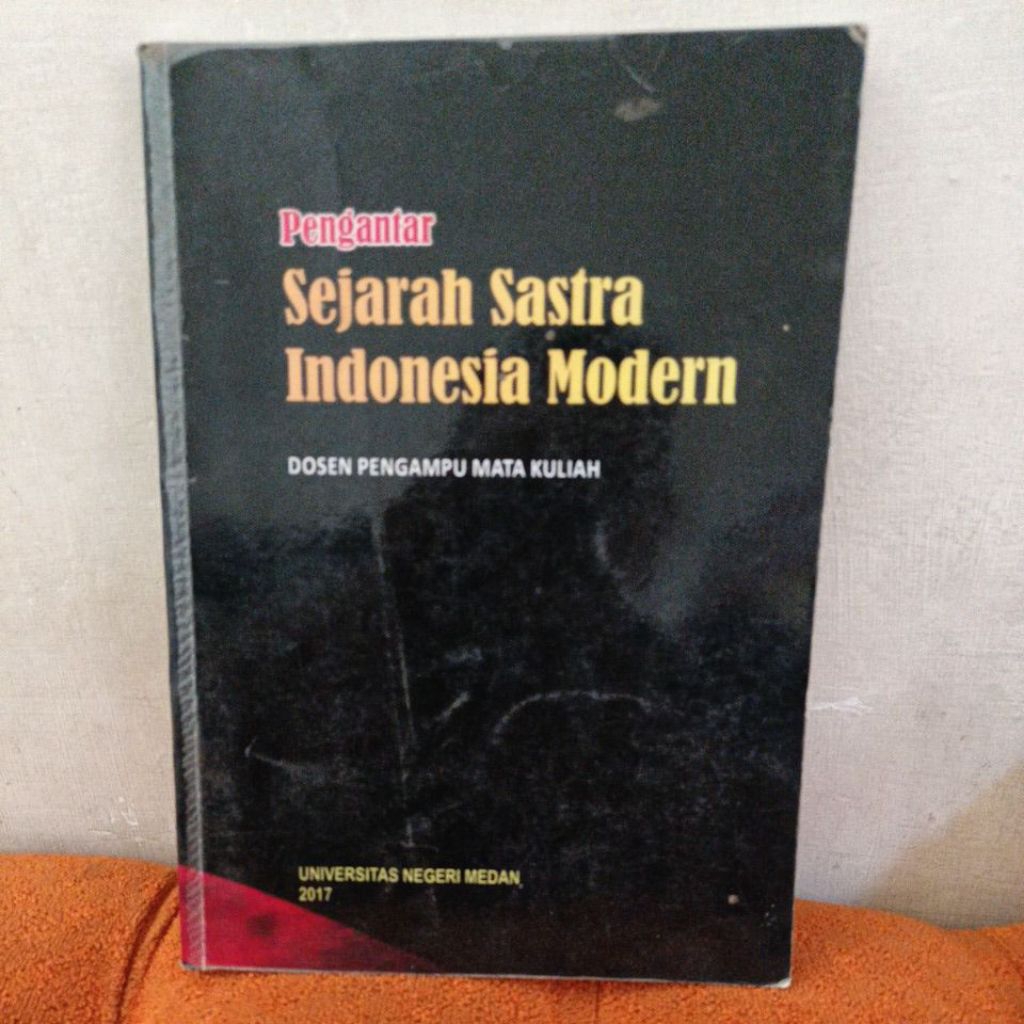 PENGANTAR SEJARAH SASTRA INDONESIA MODERN