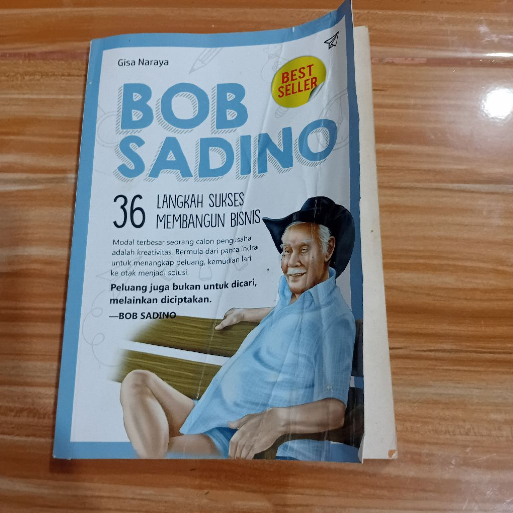 BOB SADINO 36 LANGKAH SUKSES MEMBANGUN BISNIS