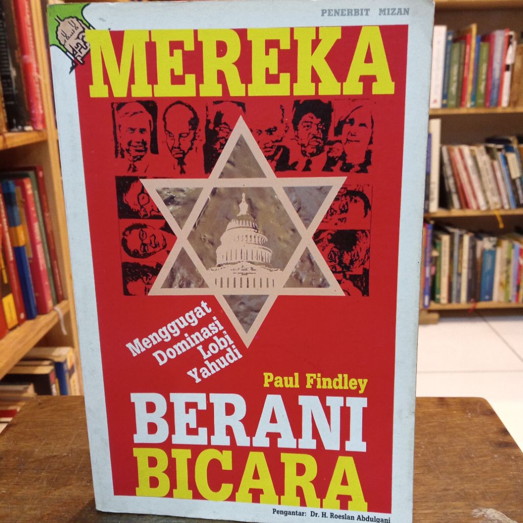 Mereka Berani Bicara: Menggugat Dominasi Lobi Yahudi