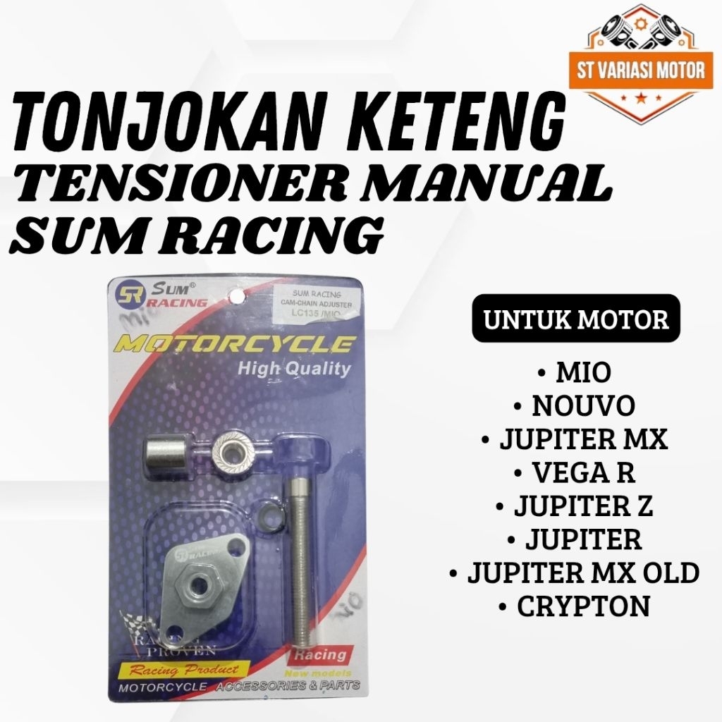 Tensioner Manual Rantai Keteng SUM Racing Mio, Nouvo, Jupiter MX, Vega R, Jupiter Z, Crypton