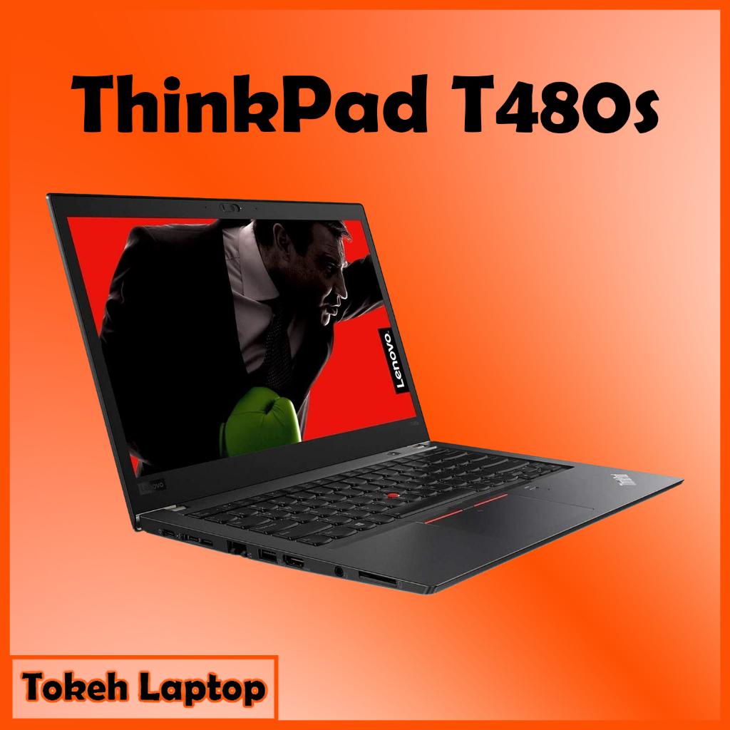 ThinkPad T480s i7 Gen 8 - Thinkpad T480s i5 gen 8 / thinkpad T480s