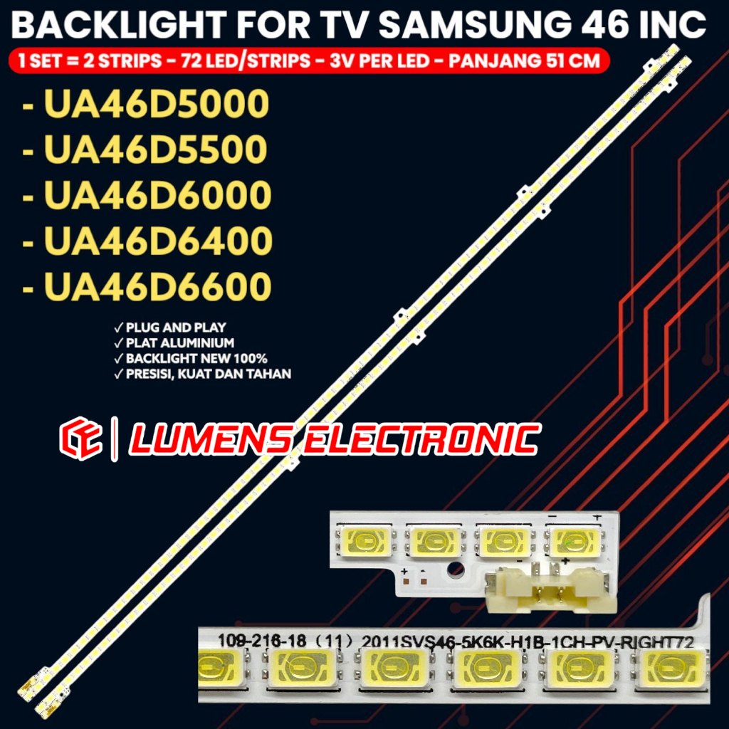 BACKLIGHT TV LED SAMSUNG 46 INCH UA 46D5000 46D5500 46D6000 46D6400 46D6600 46D LAMPU BL SMD 72K UA4