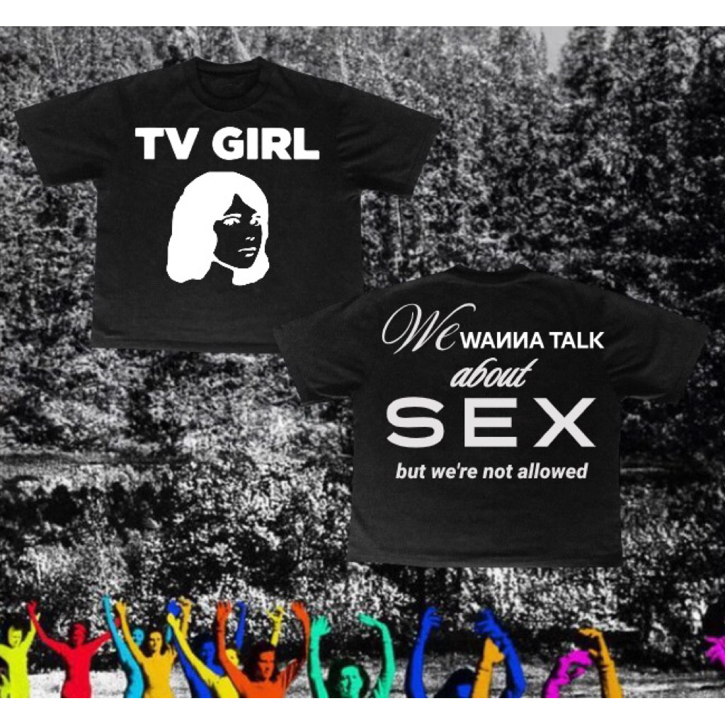TV GIRL - Not Allowed Tees
