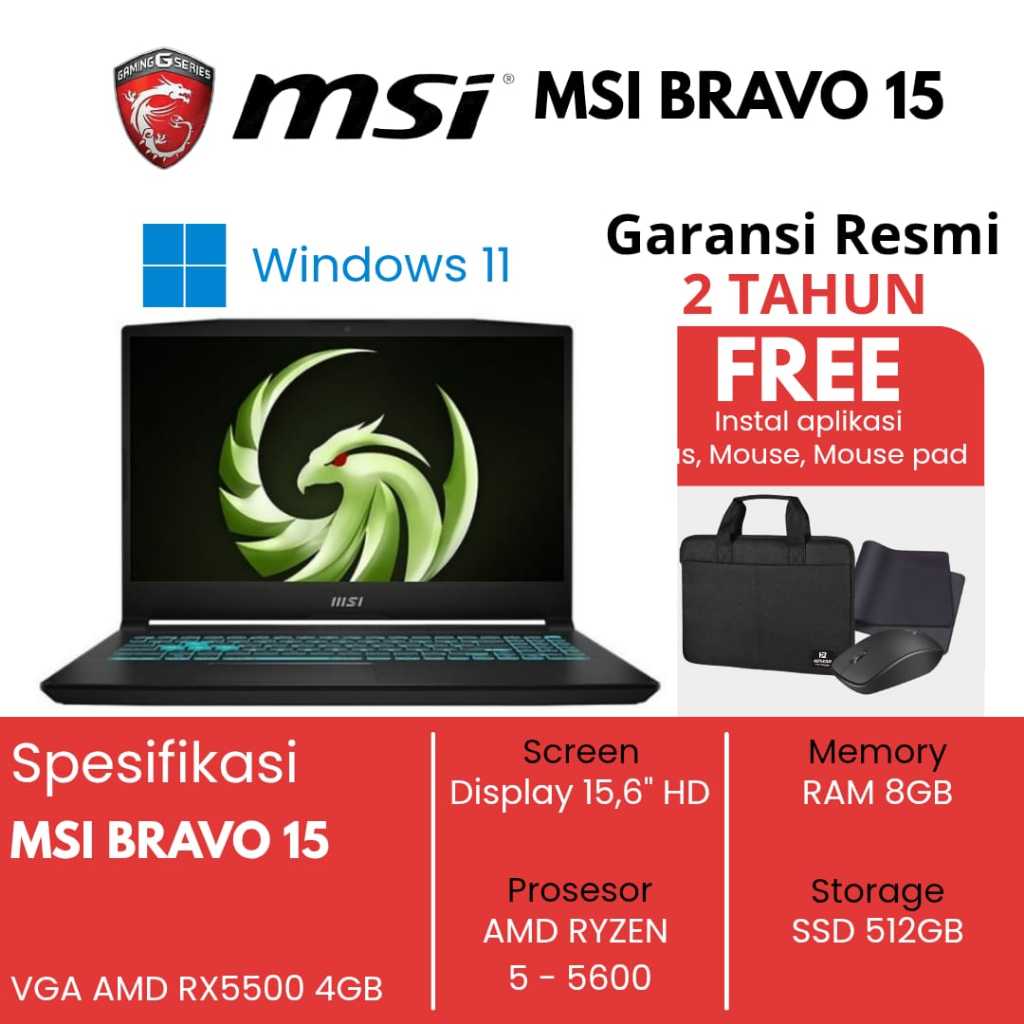 MSI BRAVO 15 AMD RYZEN 5-5600 RAM 8GB SDD 512GB VGA AMD RX5500 4GB WINDOWS 11 MURAH