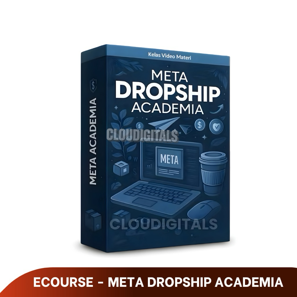 KELAS META DROPSHIP: Materi Video Membangun Usaha Dropship dengan Tools dan Cara yang Tepat
