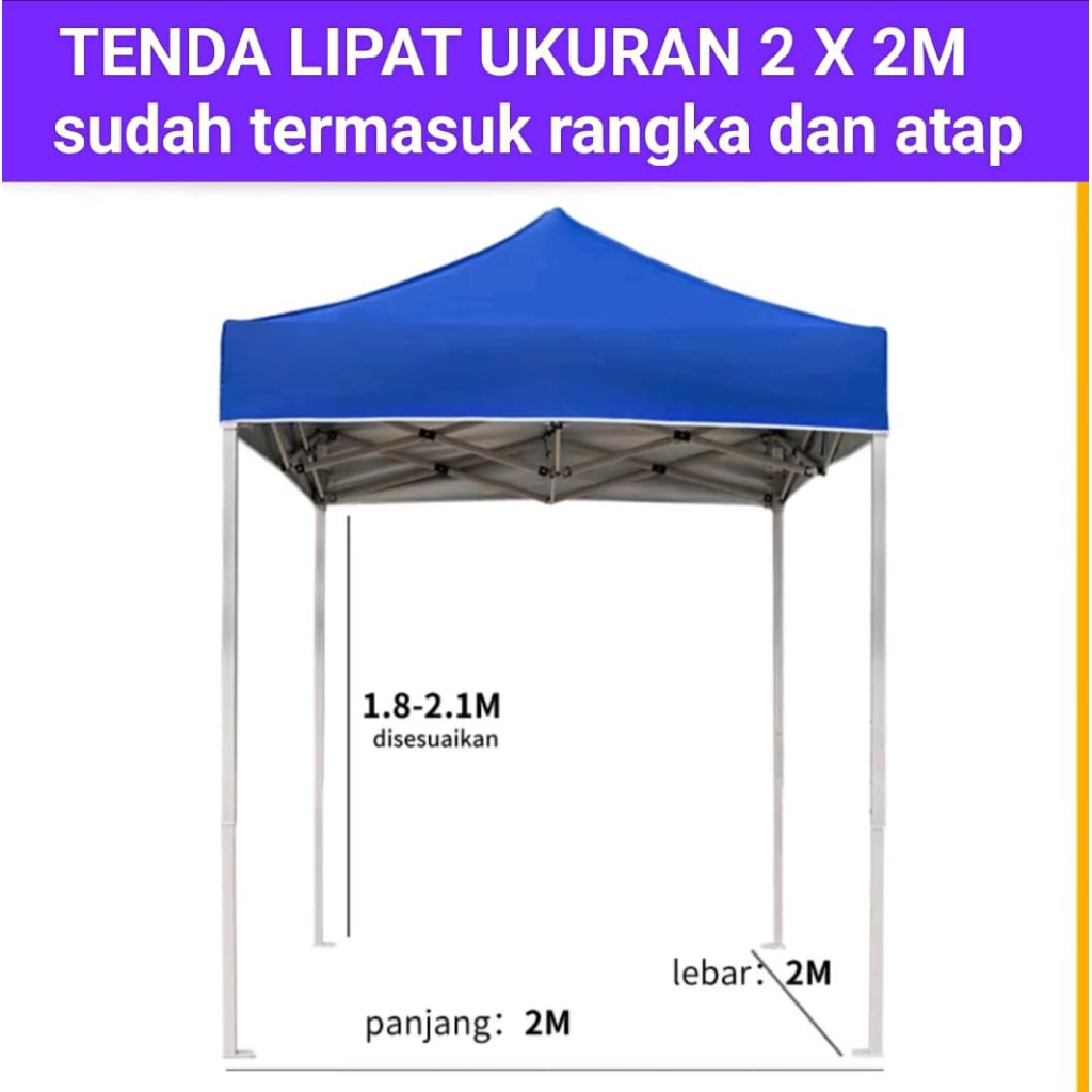 TENDA LIPAT UKURAN 2M X 2M TENDA DAGANG/TENDA EVENT/TENDA JUALAN