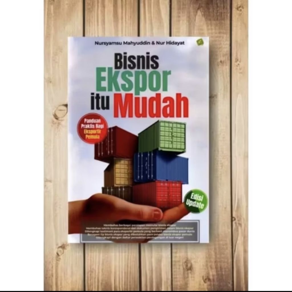 Buku Bisnis Ekspor Itu Mudah