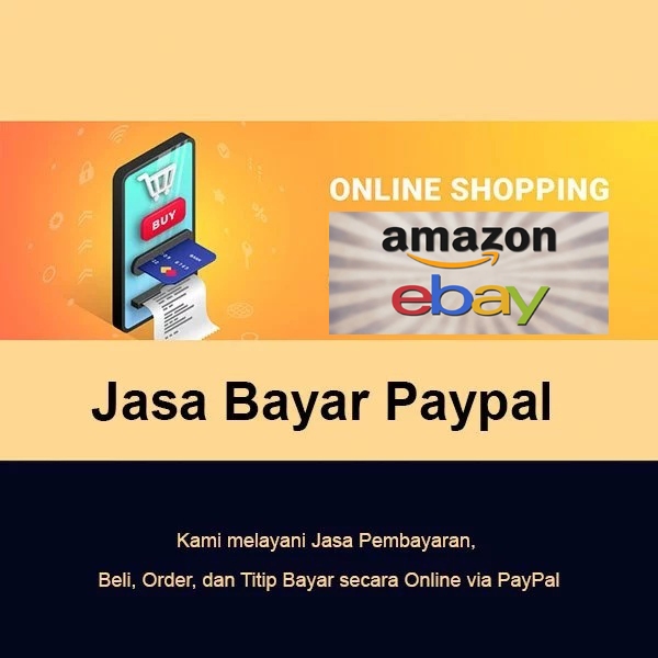 Jasa Bayar Amazon eBay Paypal Cepat Aman