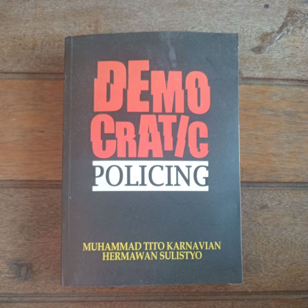 Buku Democratic Policing/muhammad tito karnavian hermawan sulistyo