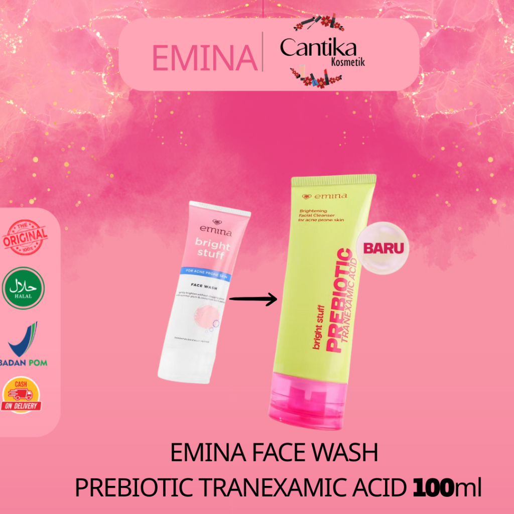 ✿CANTIKA✿ Emina bright stuff Face Wash Prebiotic Tranexamic Acid 100ml sabun cuci muka untuk kulit s