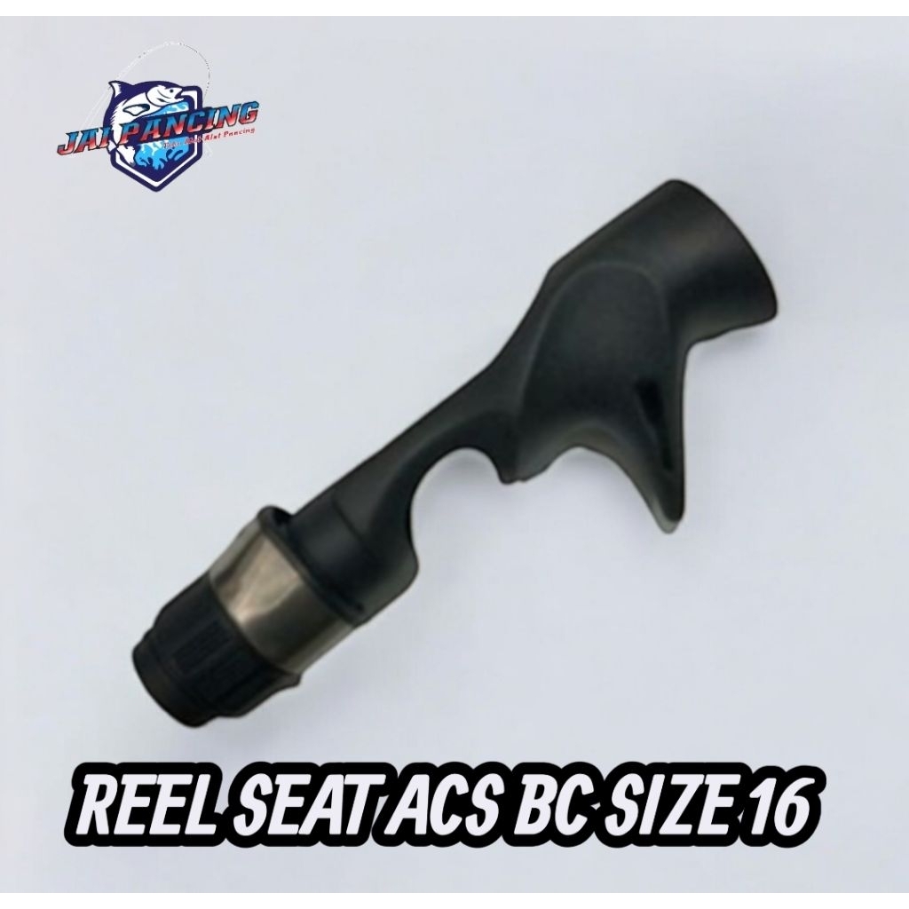 REEL SEAT ACS BC / REEL SEAT JORAN PANCING UKURAN 16
