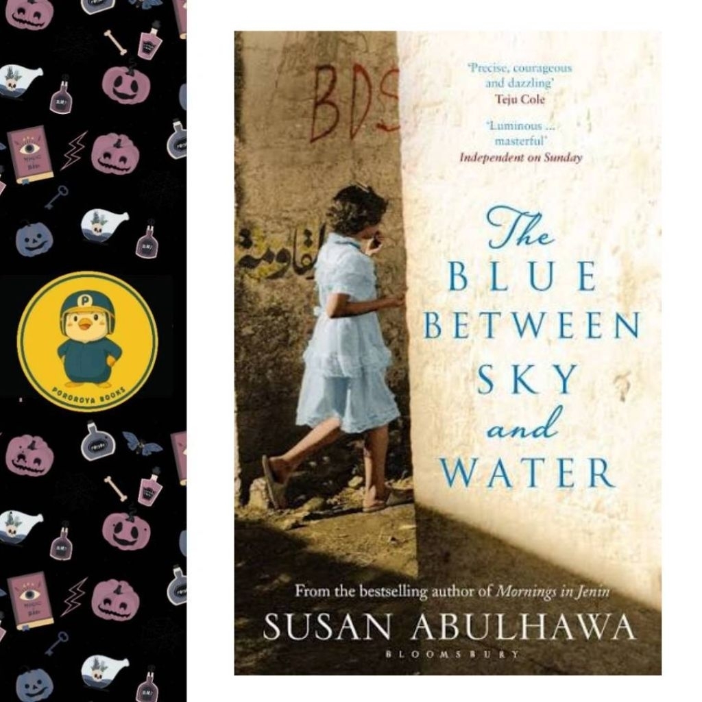 100% ORI Novel THE BLUE BETWEEN SKY AND WATER Susan Abulhawa ENGLISH IMPORT Middle East Fiction Nove