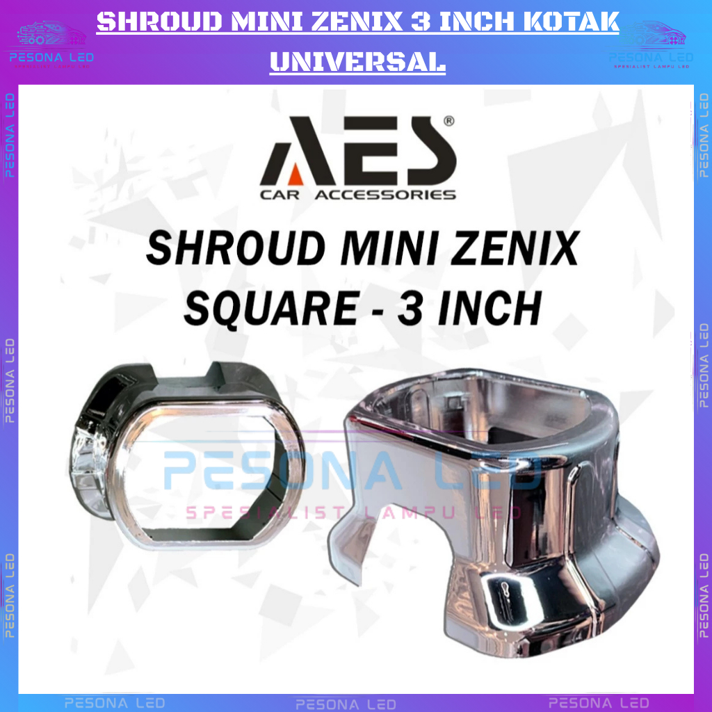Shroud Mini Zenix 3 Inch Kotak Universal Shroud AES CAR Motorcycle