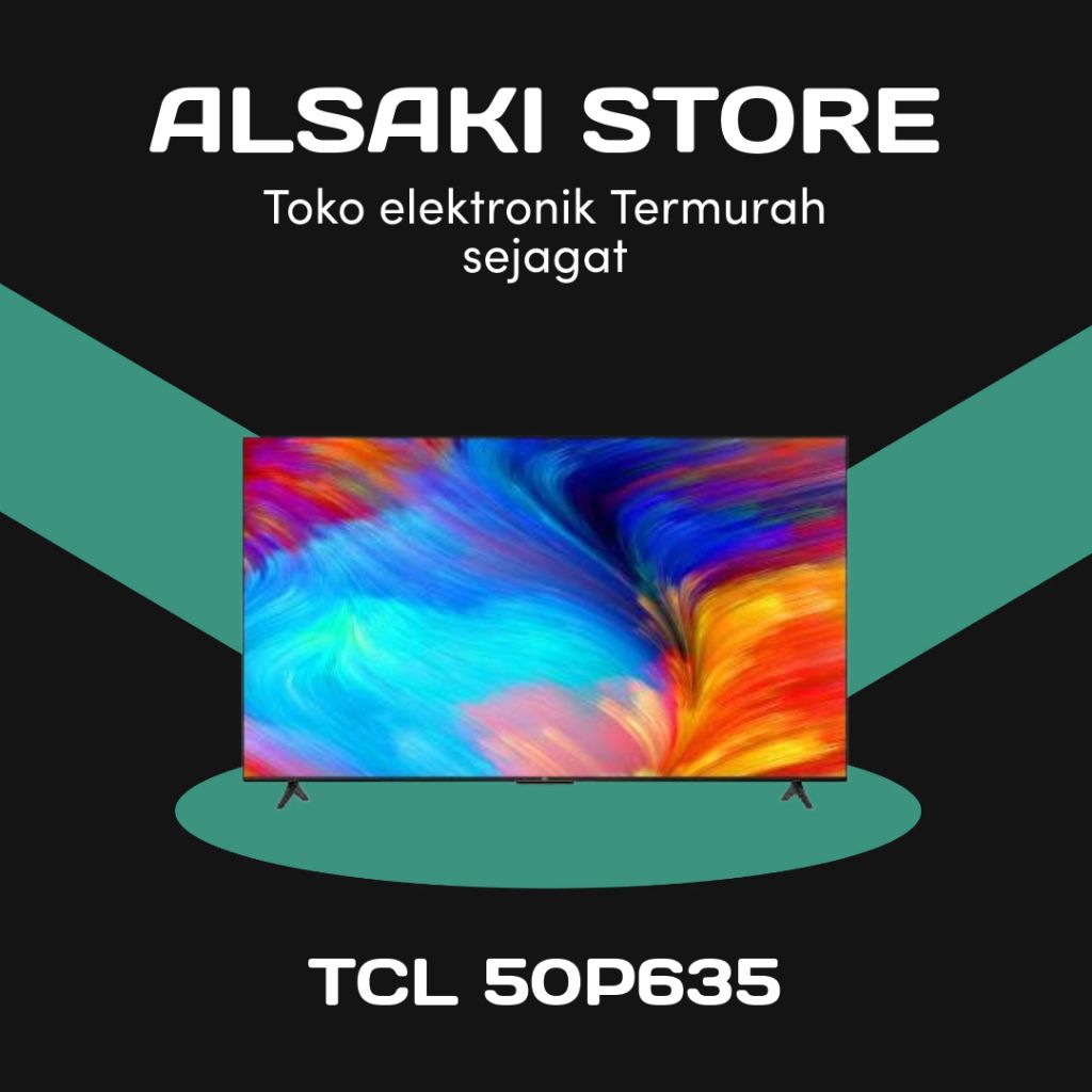 TCL 50P635 4K GOOGLE TV 50 inch