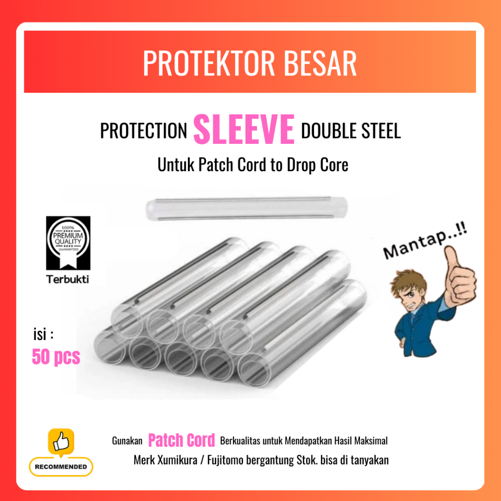 Protection Sleeve Fiber Optic Besar Kecil