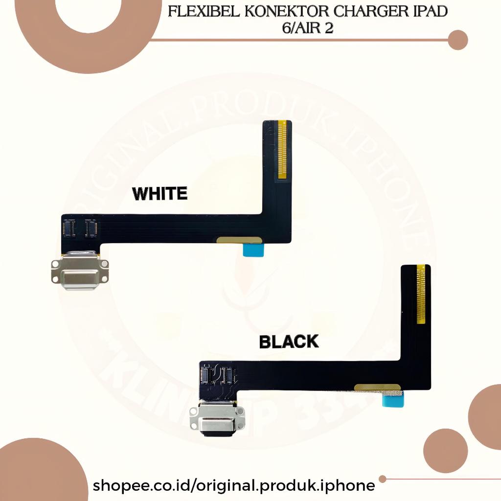 FLEXIBEL KONEKTOR CHARGER IPAD 6/IPAD AIR 2 ORIGINAL