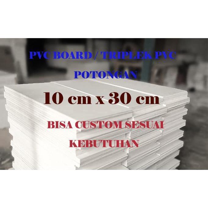 PVC Board potongan 10 cm x 30 cm _ PVC triplek _ PVC lembaran _ PVC custom berbagai ukuran _ PVC cus