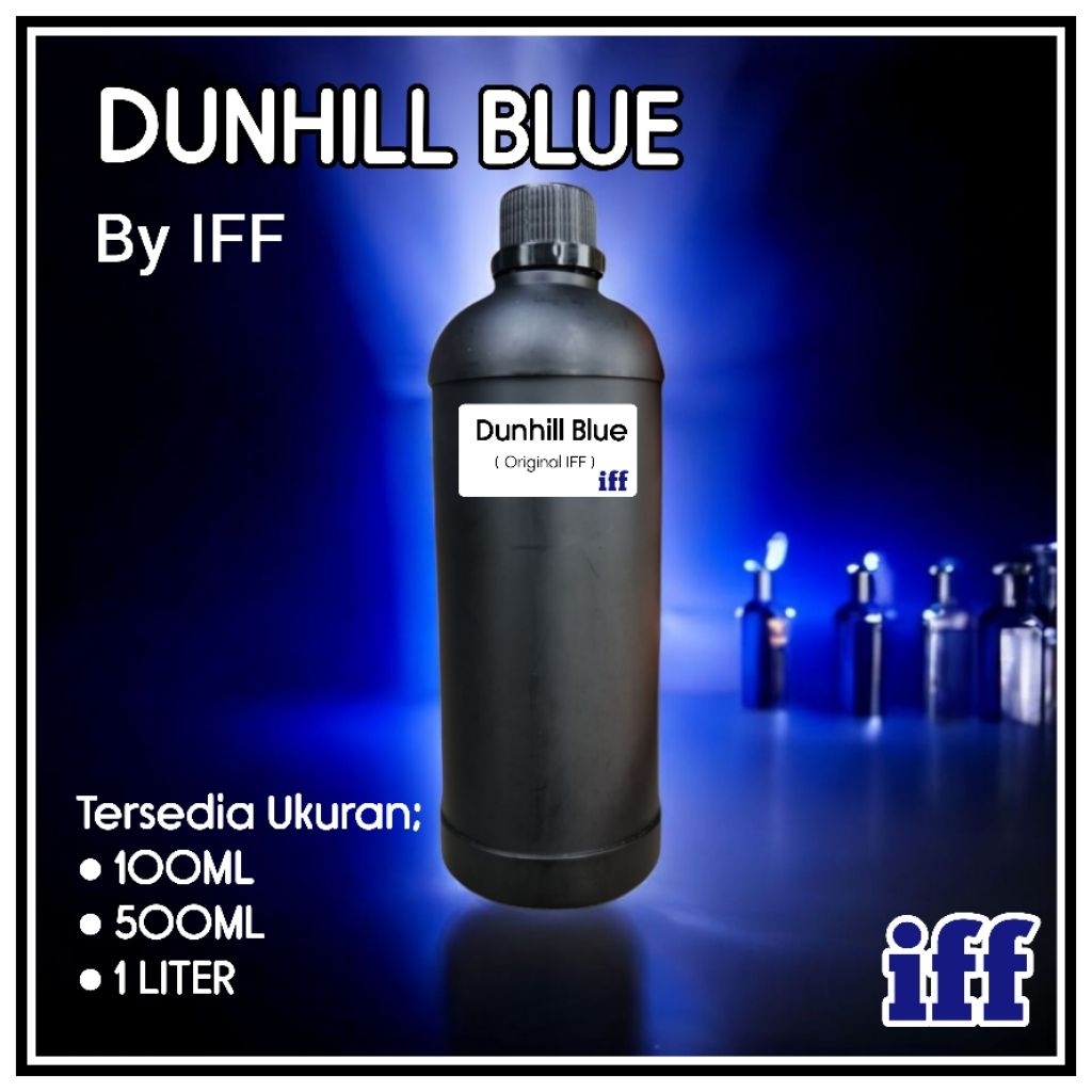 BIBIT PARFUM DUNHILL BLUE 5LITER ( ORIGINAL IFF ) BIBIT PARFUM PRIA DUNHILL BLUE ( FRAGRANCE OIL DUN
