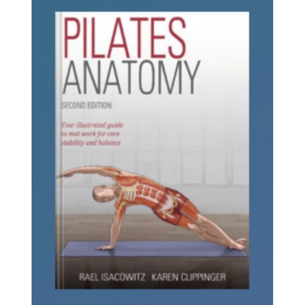 Buku Pilates Anatomy: Your illustrated guide to mat