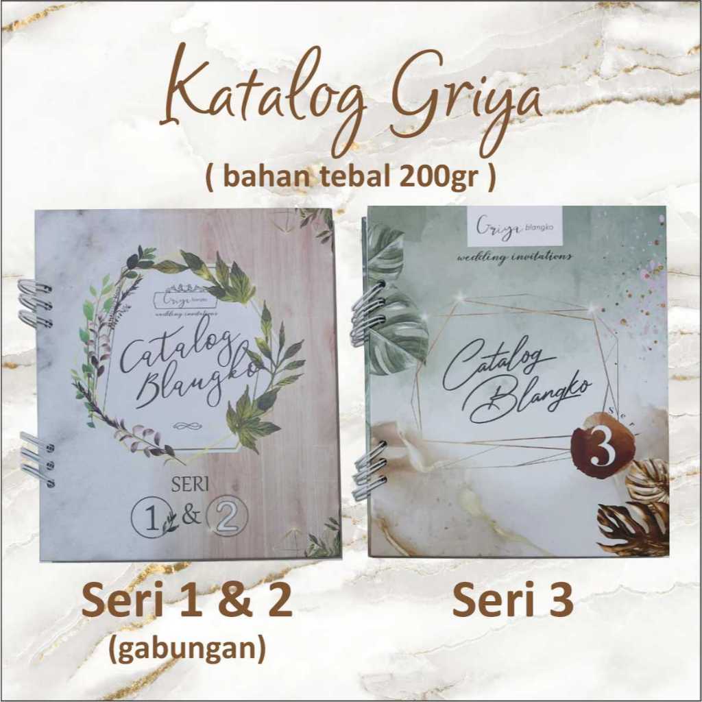 KATALOG BLANGKO UNDANGAN GRIYA SERI 1&2/3