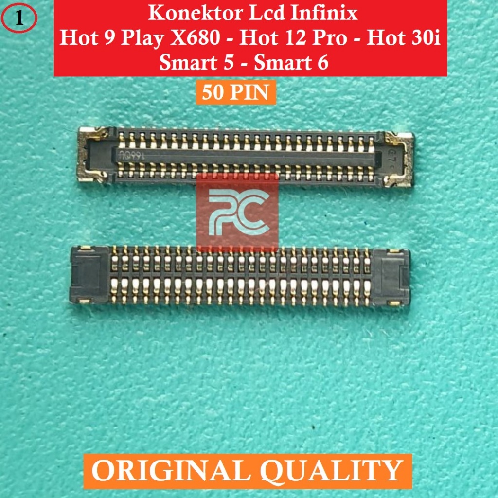 Konektor LCD Infinix Hot 9 Play - Hot 12 Pro - Hot 30i - Smart 5 - Smart 6 50 PIN Connector Di Mesin