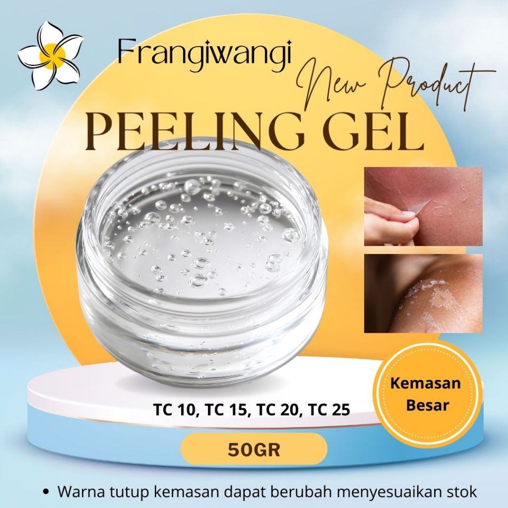PEELING GEL PENGELUPASAN 50GR TC10 SAMPAI TC40 ADA