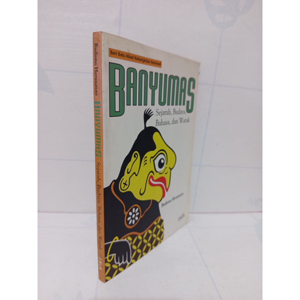 Banyumas Sejarah Budaya Bahasa dan Watak by Budiono Harusatoto Original