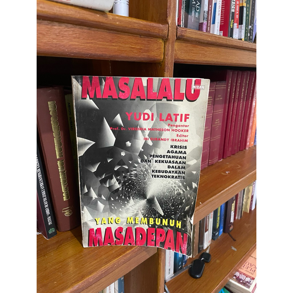 Masa Lalu yang Membunuh Masa Depan (Krisis Agama Pengetahuan dan Kekuasaan dalam Kebudayaan Teknokra